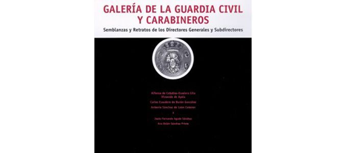 GALERÍA DE LA GUARDIA CIVIL Y CARABINEROS