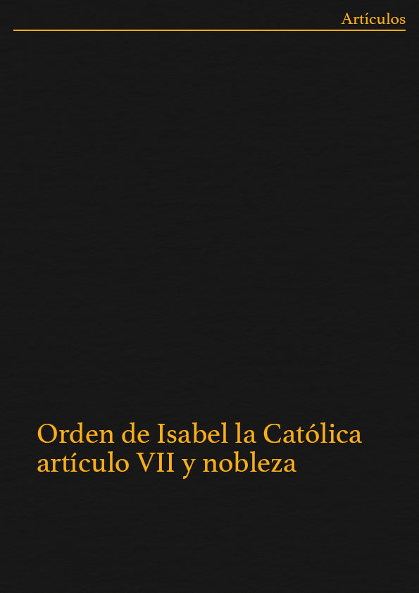 Orden de Isabel la Católica artículo VII y nobleza